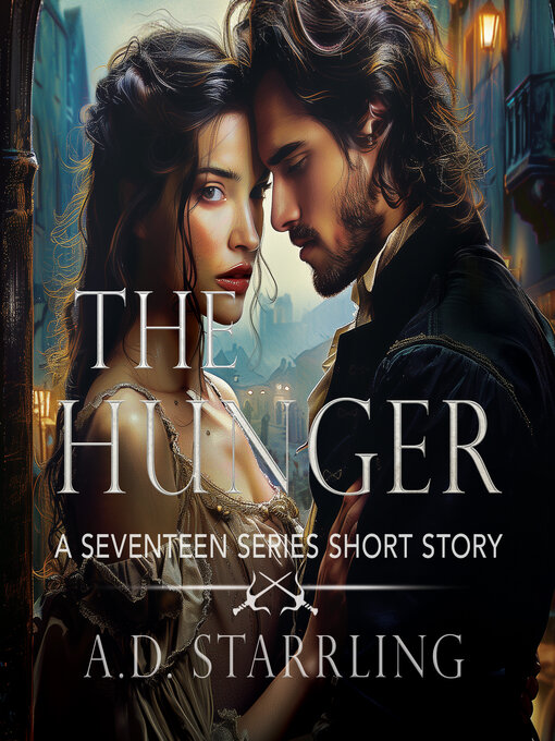 Title details for The Hunger by A.D. Starrling - Available